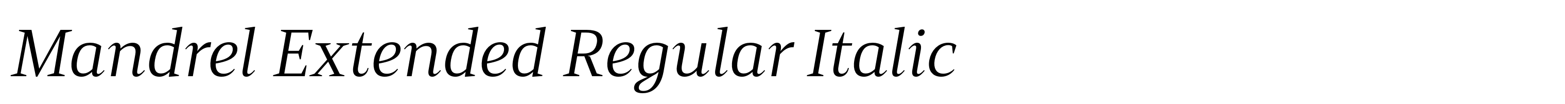 Mandrel Extended Regular Italic